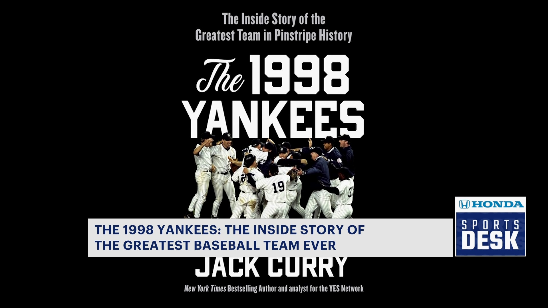 The 1998 Yankees: The Inside Story of the Greatest  
