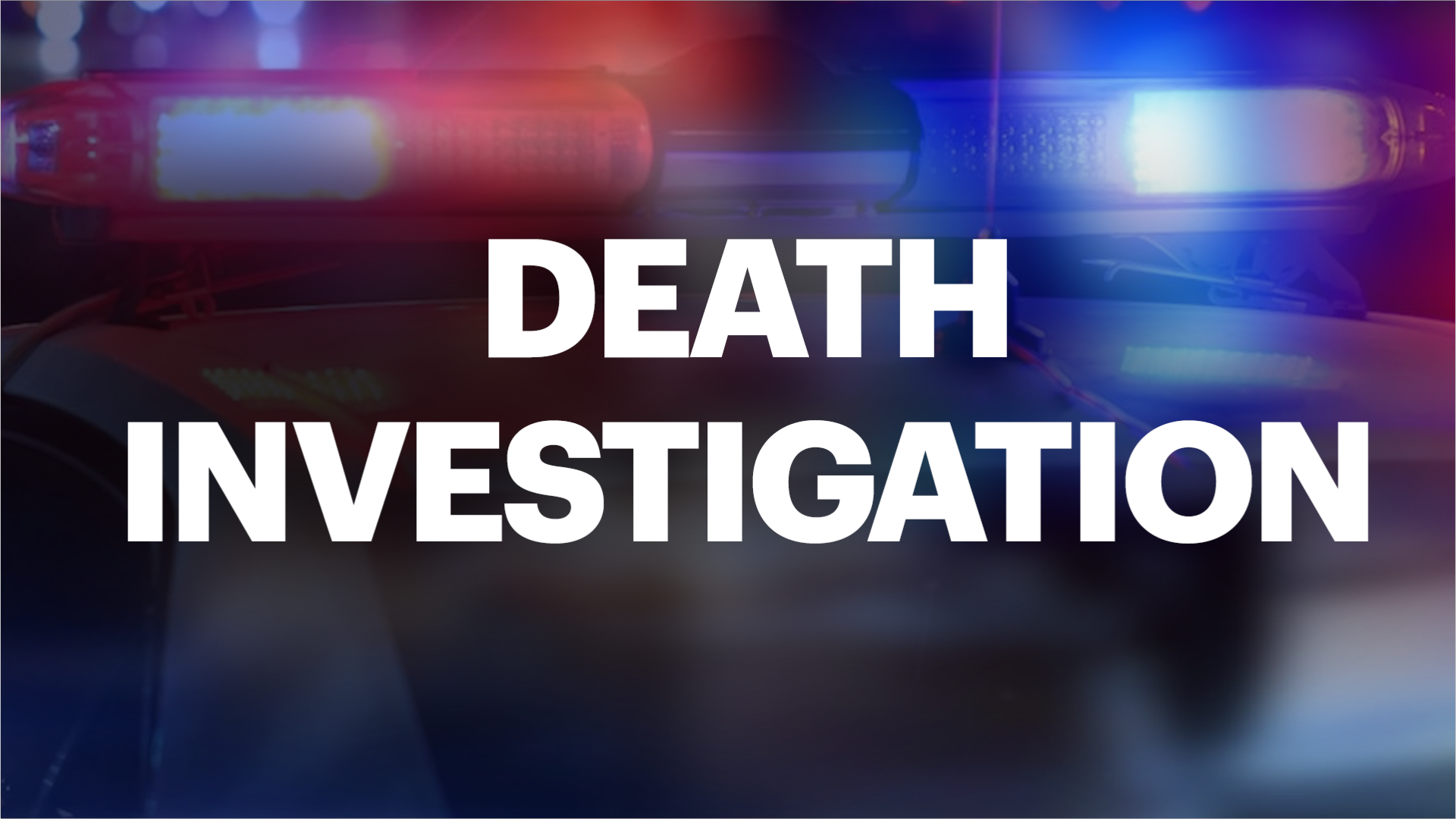 DEATH INVESTIGATION