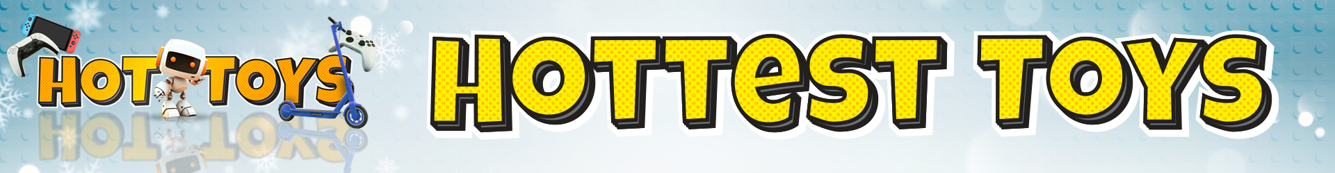 HOTTEST TOYS BANNER