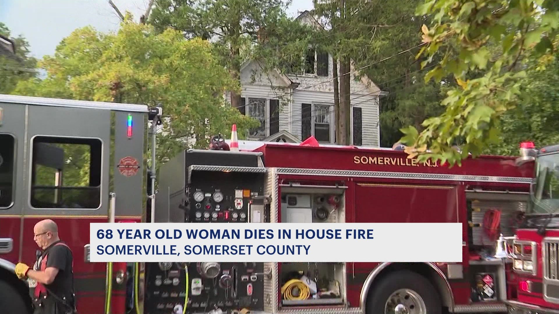 Authorities Woman killed in weekend house fire in Somerville