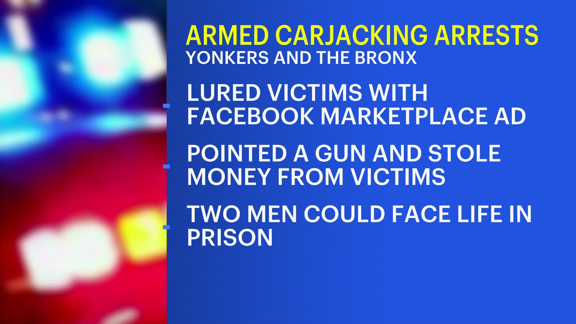 US attorney: Bronx men face life in prison for carjackings in Bronx and Yonkers