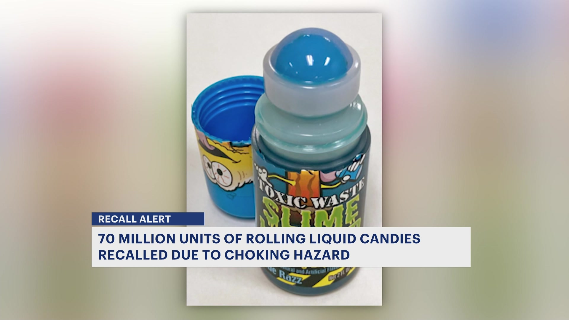 70 million sour candy products recalled due to choking hazard