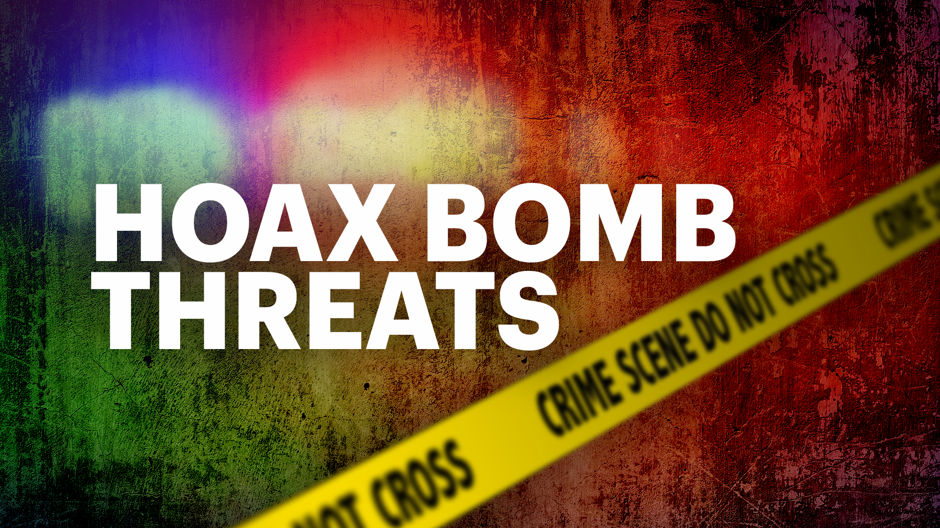 HOAX BOMB THREATS mon copy