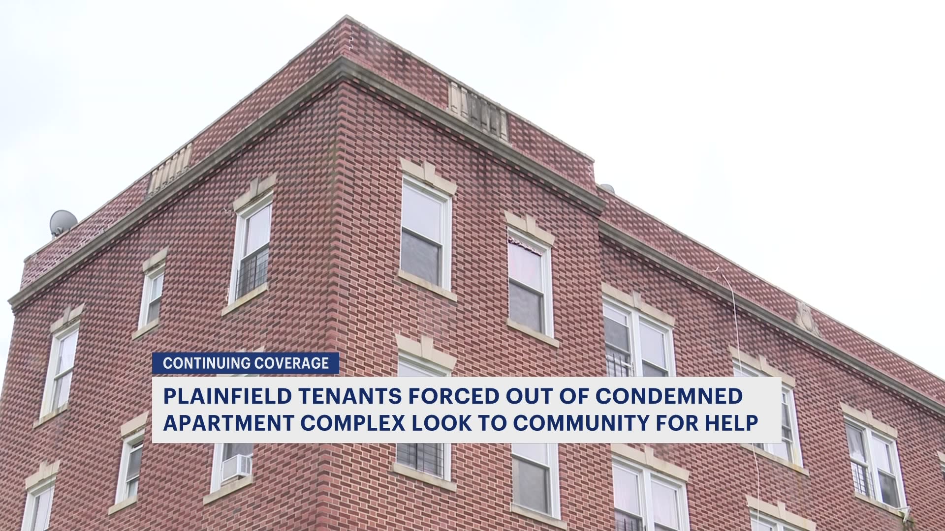 Plainfield tenants forced out of condemned apartment complex look to