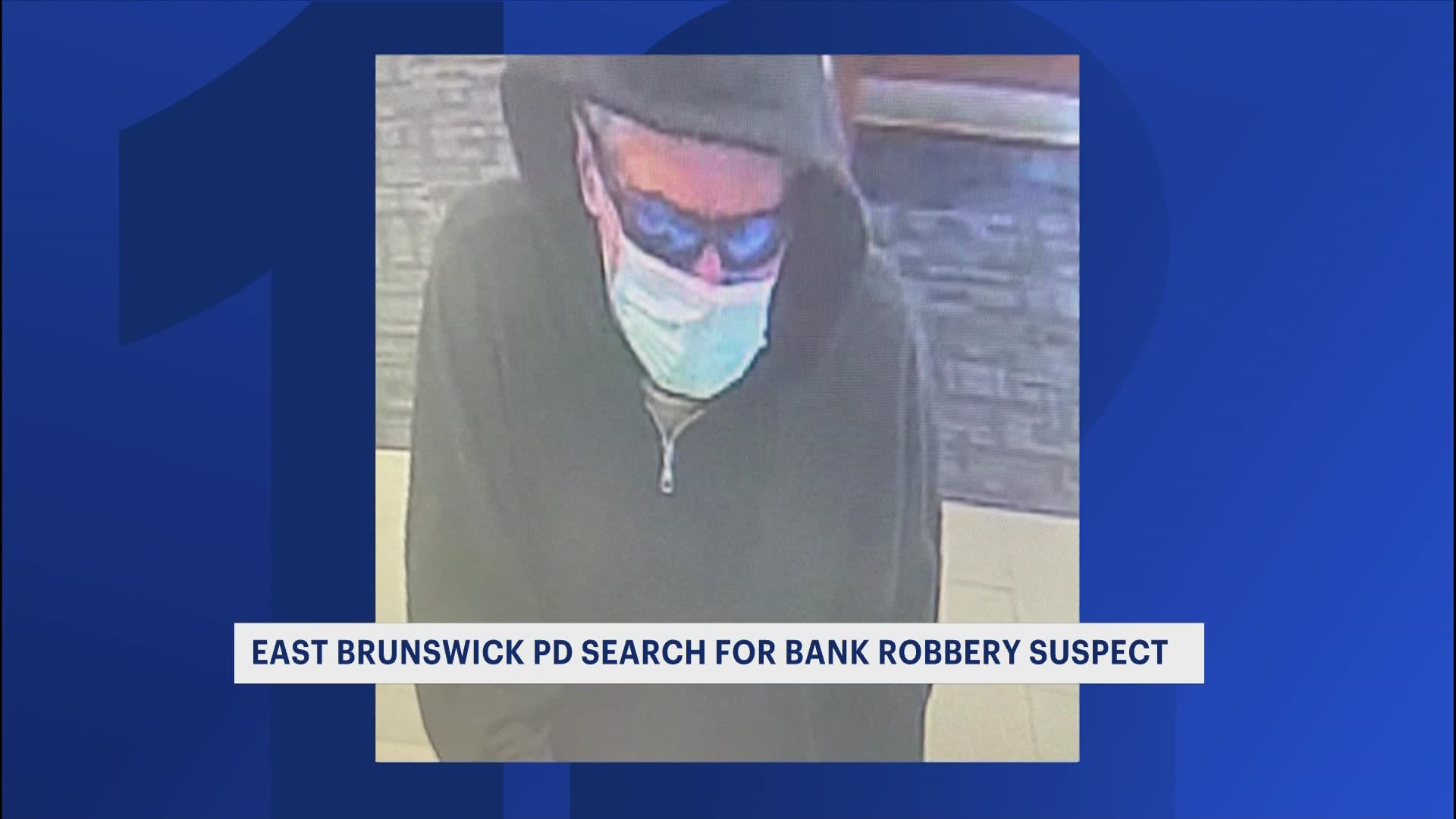 East Brunswick police seek identity of accused bank robber