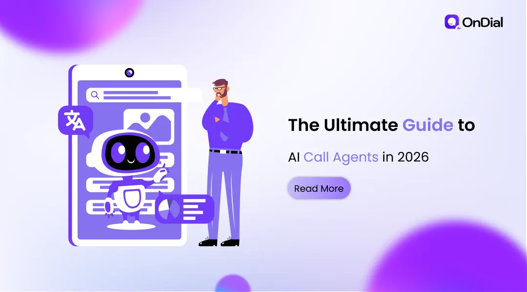 The Complete Guide to AI Call Agents in 2026