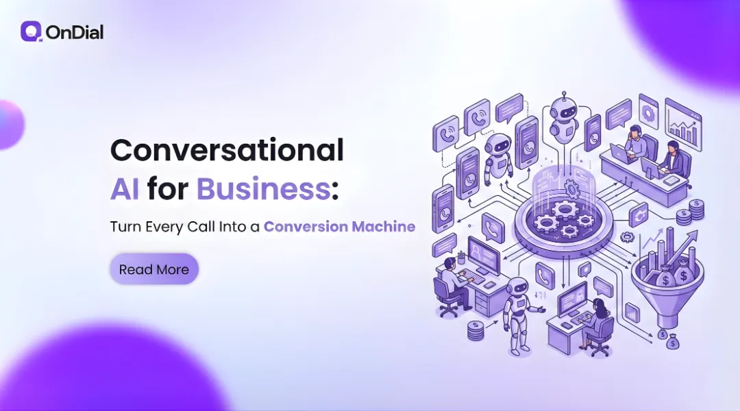 Conversational AI for Business That Converts Every Call | OnDial