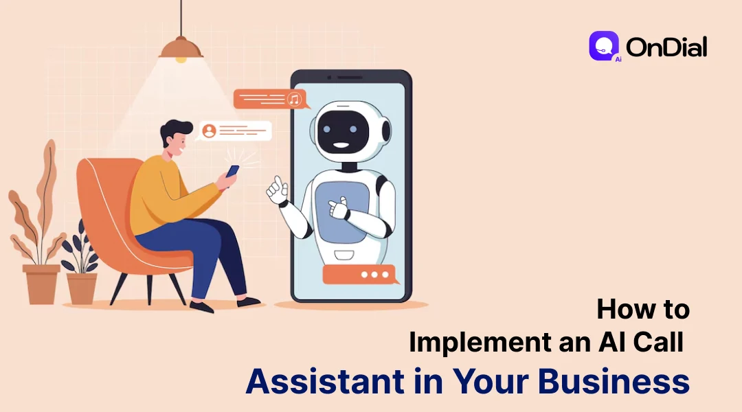 A Business Guide to AI Call Assistant Deployment