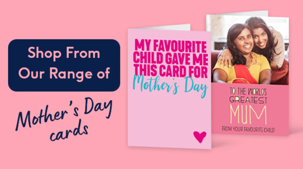 Shop From Our Range of Mother's Day cards