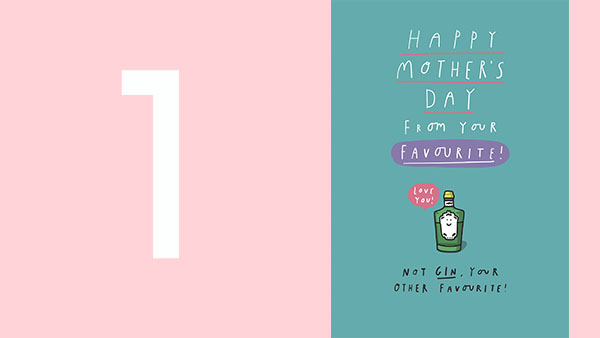 From Your Favourite (Not Gin) Funny Mother's Day Card