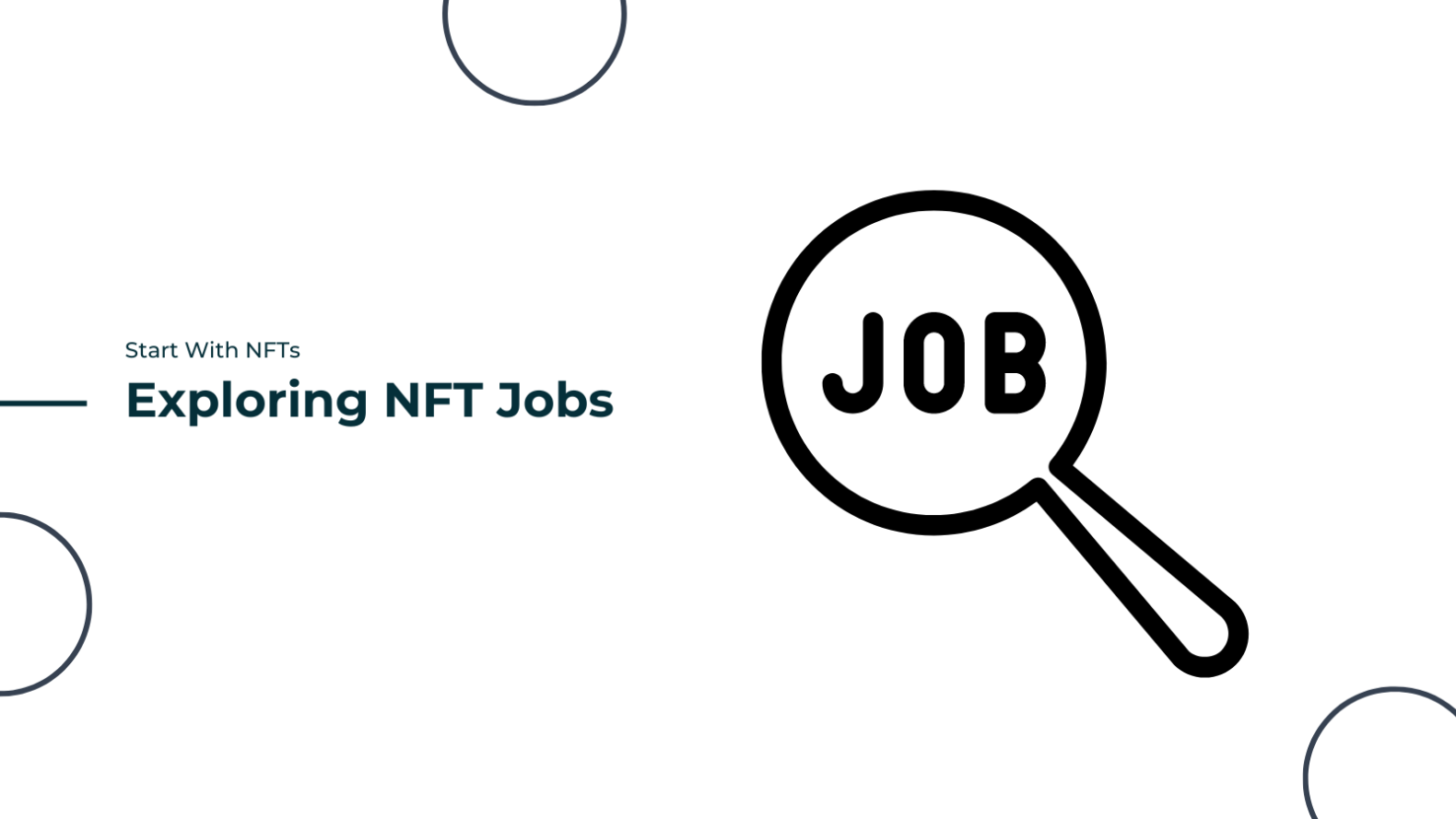 Exploring NFT Jobs: A Comprehensive Guide to Opportunities in the NFT Space