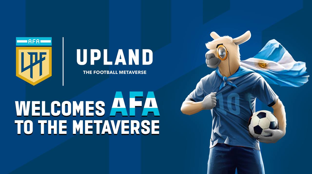 The Argentine Football Association (AFA) Partners with Upland to Expand the Realm of Fandom of the First Division of Argentina to the Metaverse