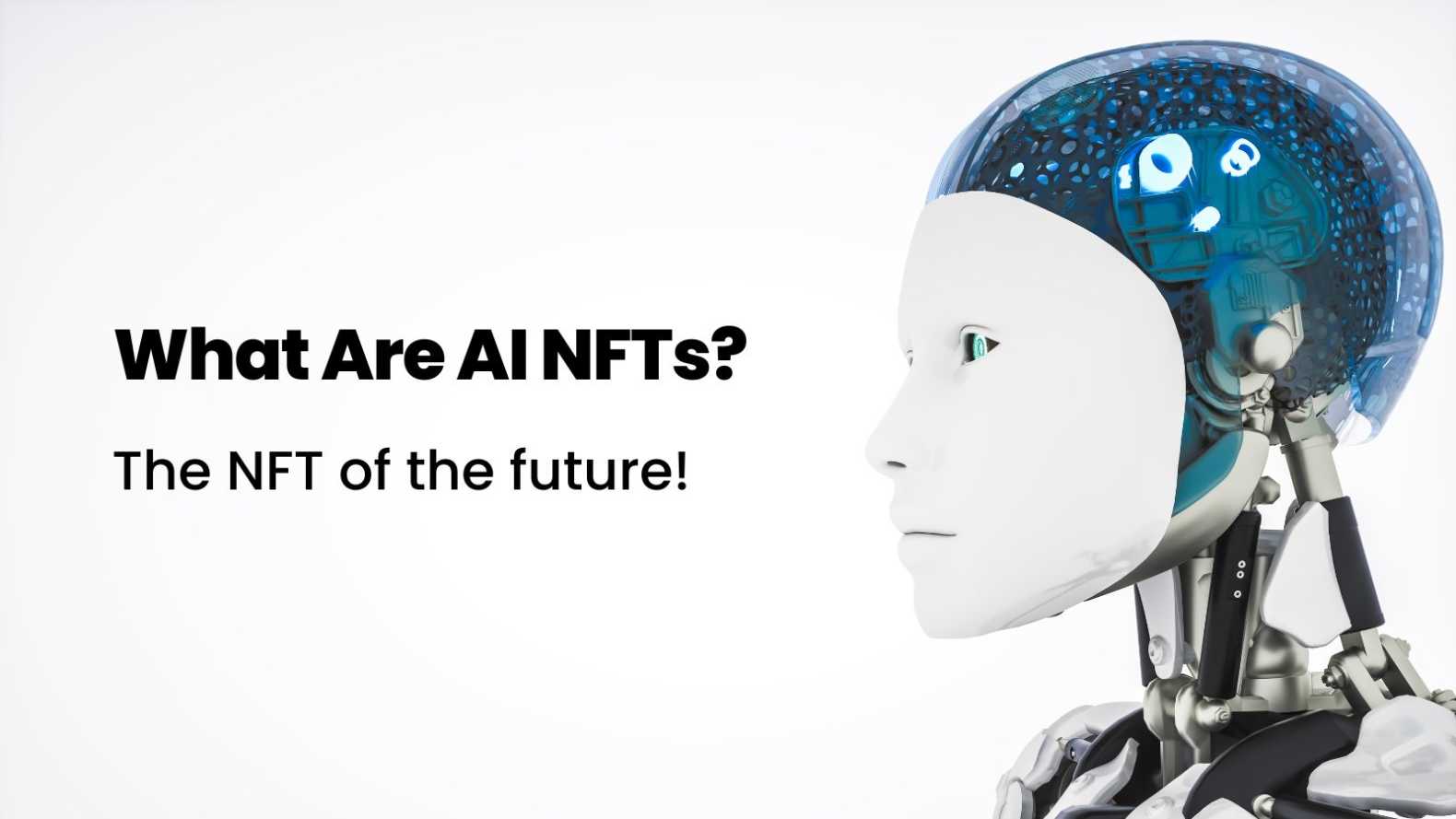 What Are AI NFTs: The NFT of the future!