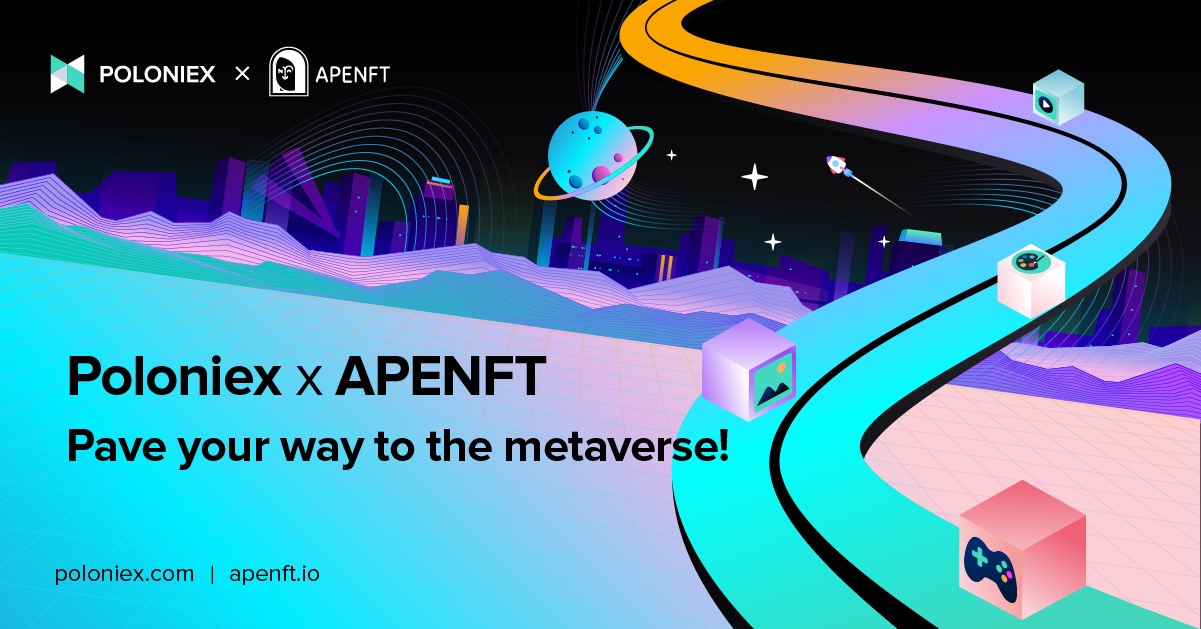 APENFT to Power NFTs on Poloniex Through New Partnership