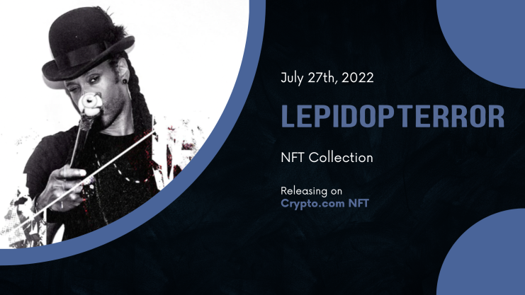 Breaking Down Maxim's Lepidopterror NFT Collection Releasing on July 27th on Crypto.com NFT