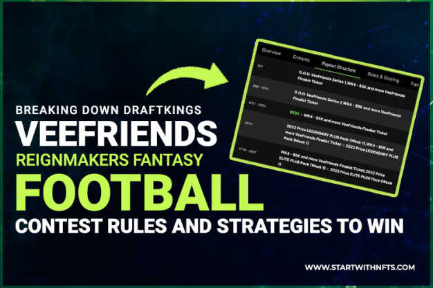 Breaking Down DraftKings VeeFriends Reignmakers Fantasy Football Contest Rules and Strategies to Win