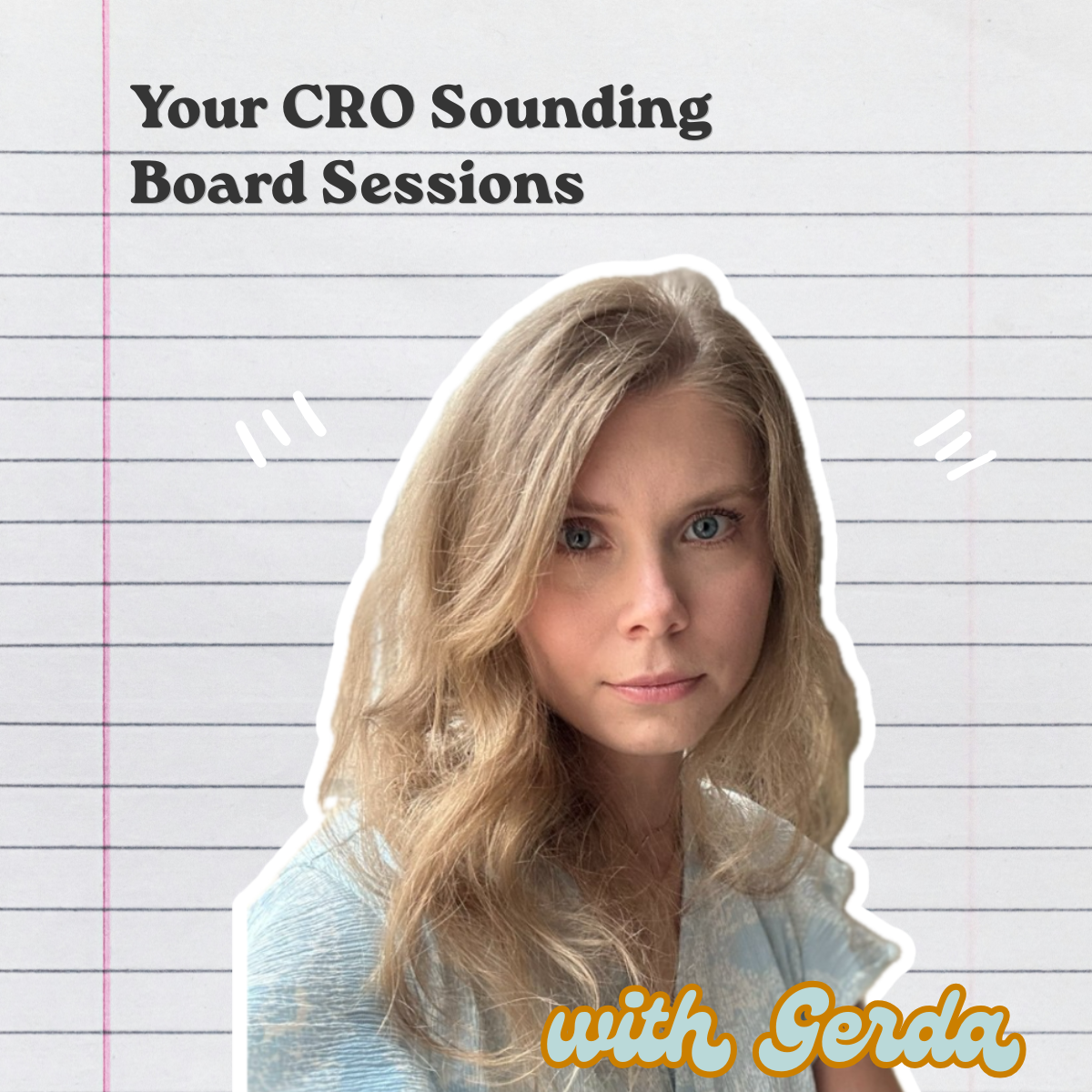 CRO Advisory Sessions with Gerda