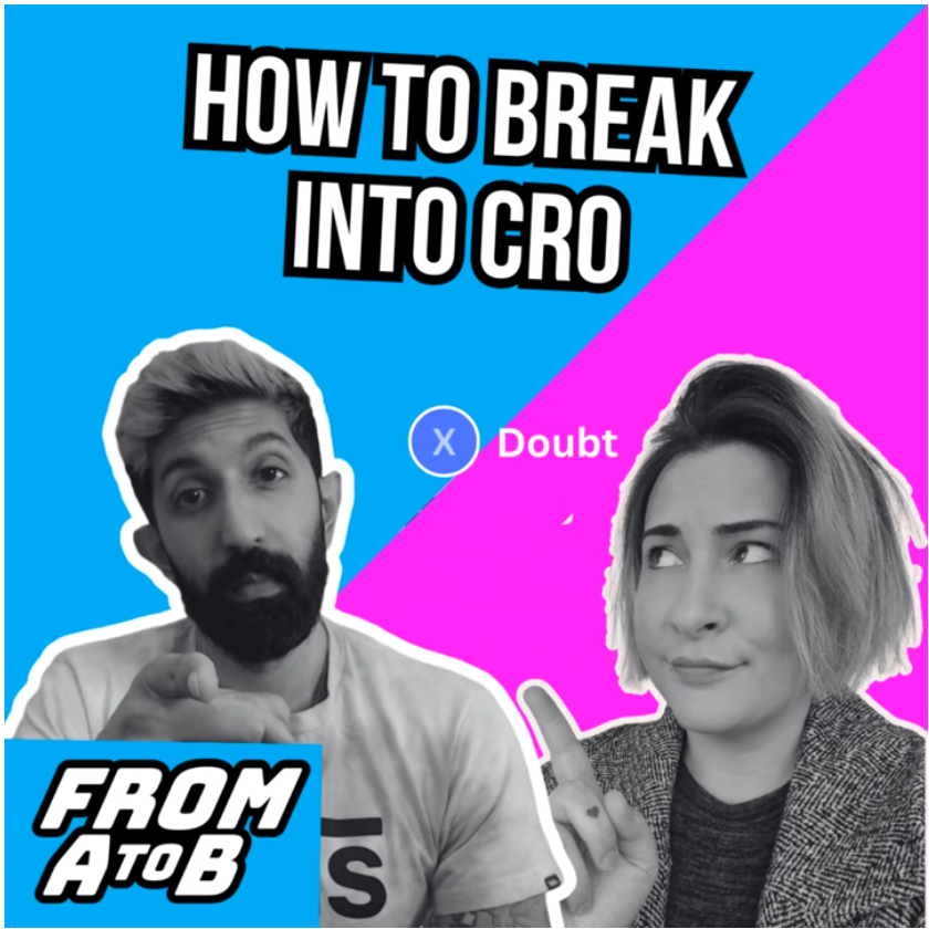How to Break into CRO - From A to B Podcast