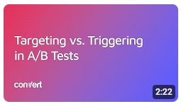 How to Run Accurate A/B Tests | Targeting, Bucketing, Dynamic Triggers