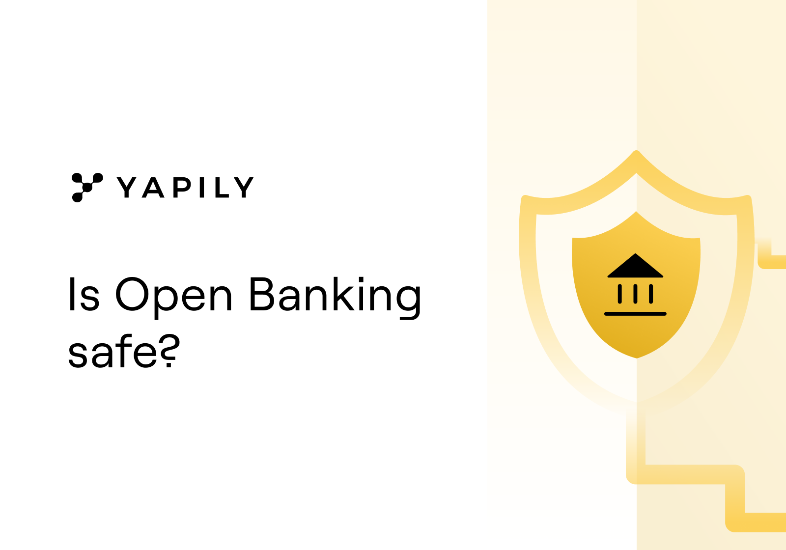 Is Open Banking safe? Yapily