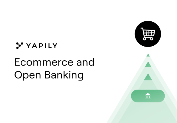 Ecommerce and Open Banking payments.
