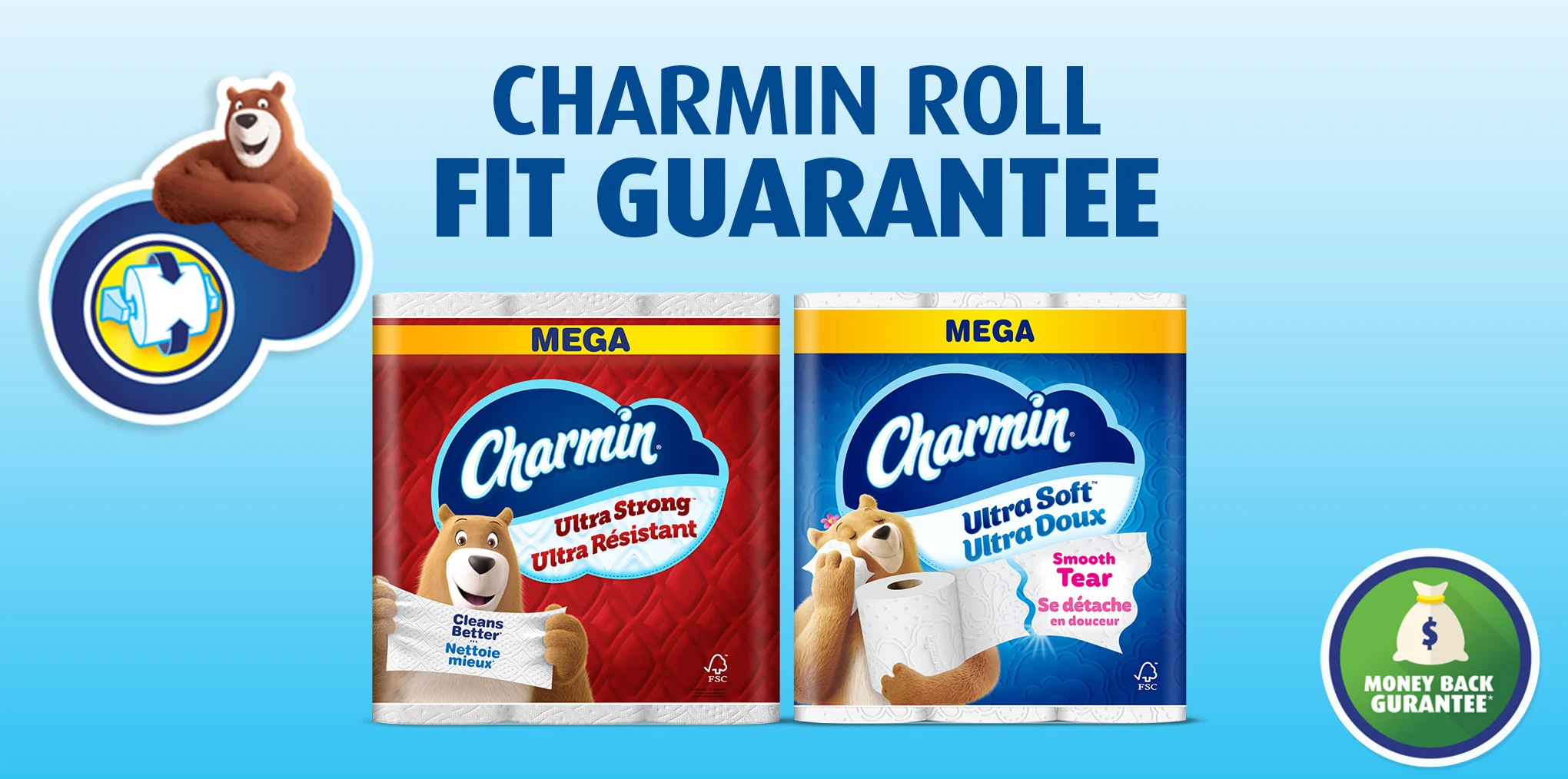 On aperçoit l'ours Léonard, au-dessus du logo de l'Adaptation Garantie du rouleau, près des emballages Charmin Méga Ultra Strong et Ultra Soft.