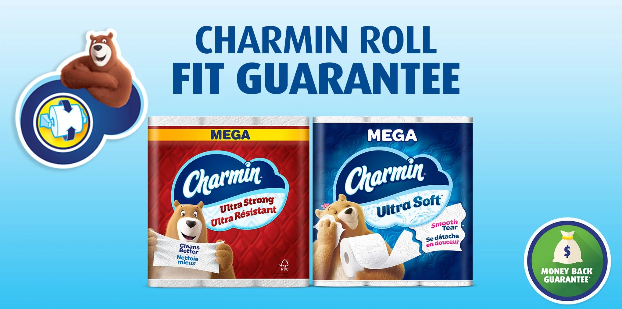 Leonard bear above roll-fit guarantee icon next to Charmin Ultra Strong and  Ultra Soft packs