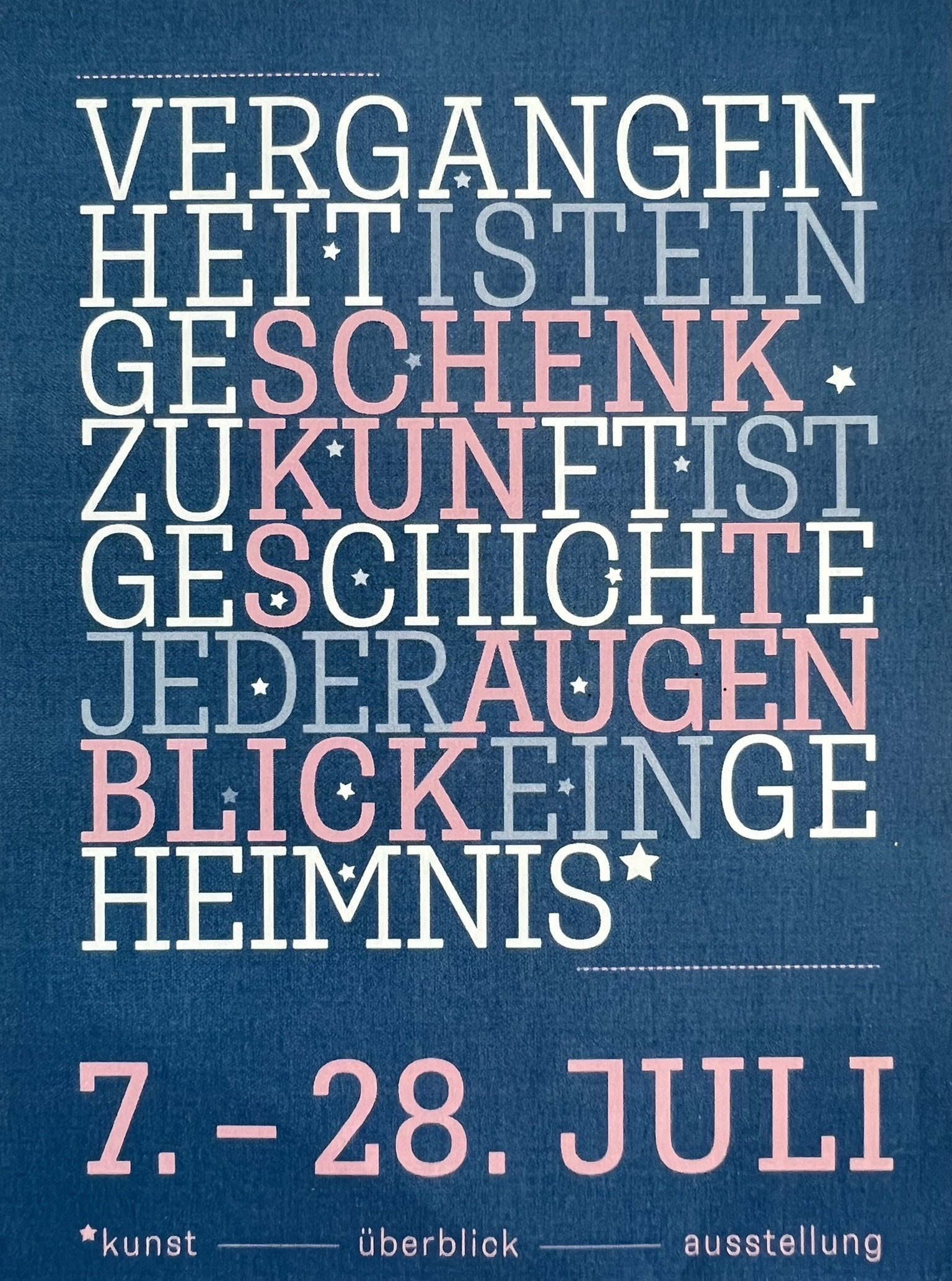 Vergangenheit ist ein Geschenk Zukunft ist Geschichte jeder Augenblick ein Geheimnis