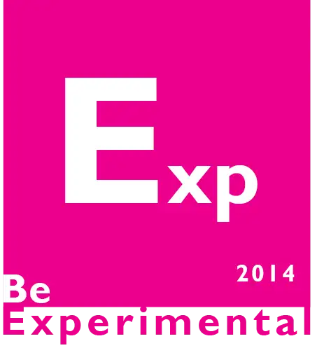 Be Experimental