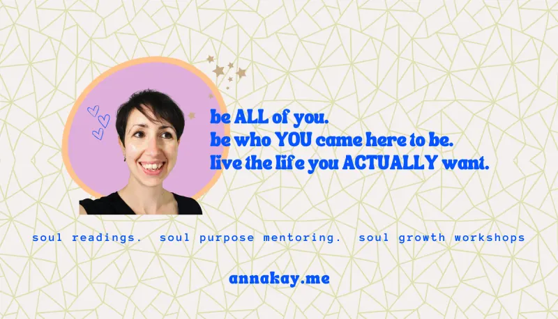 Anna Kay - soul purpose guide & energy reader