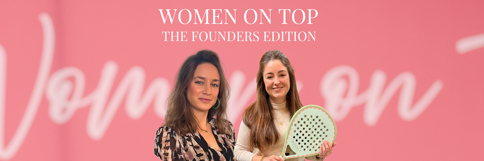 Women on Top: The Founders Edition
