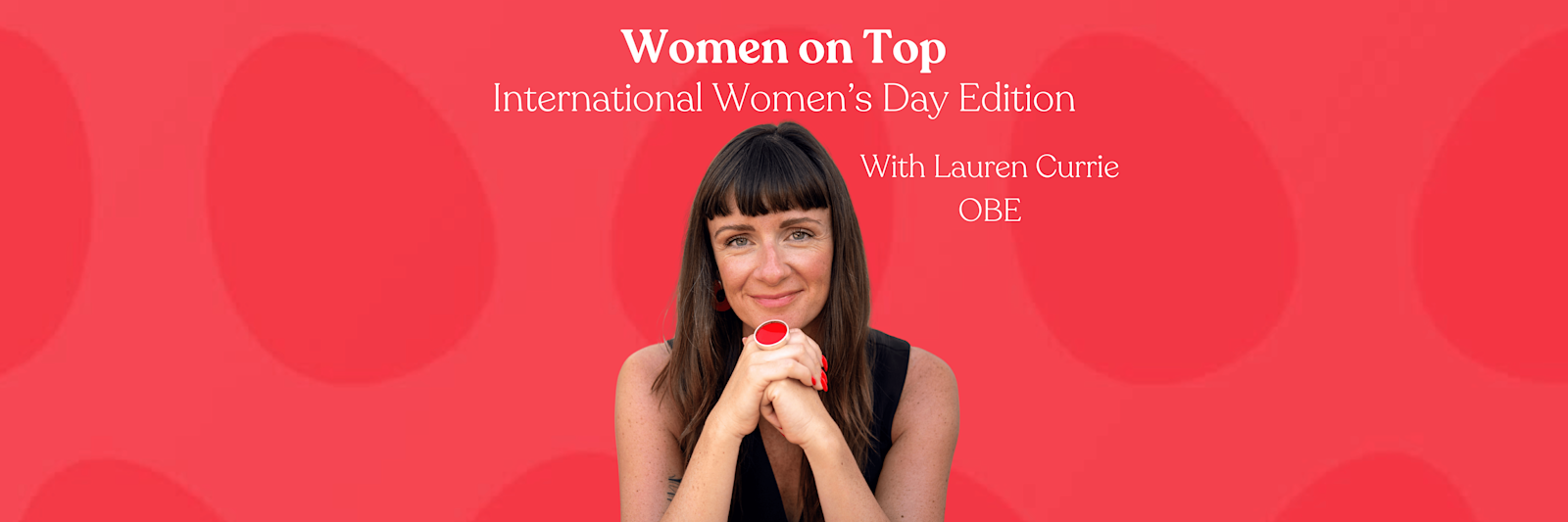 SOLD OUT! Women on Top: International Women’s Day Edition!