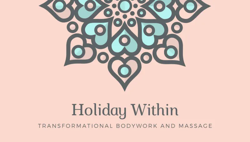 Holiday Within Transformational Bodywork and Massage