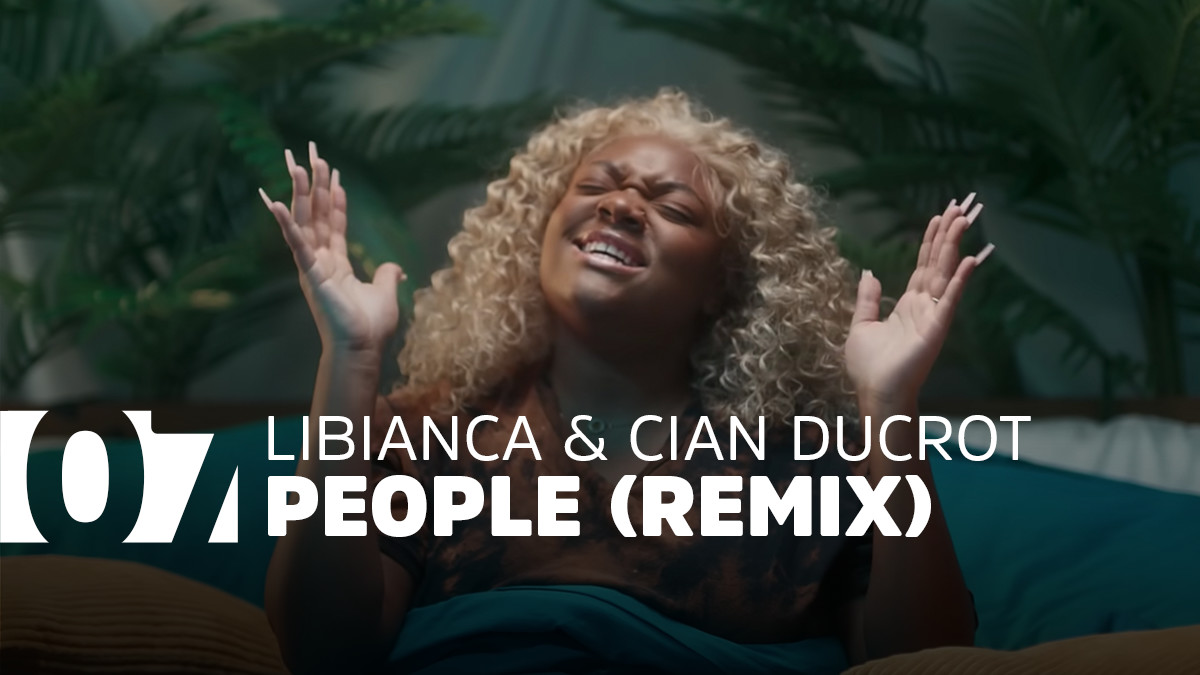 Top 50 week 18: Libianca  & Cian Ducrot - People (Remix)