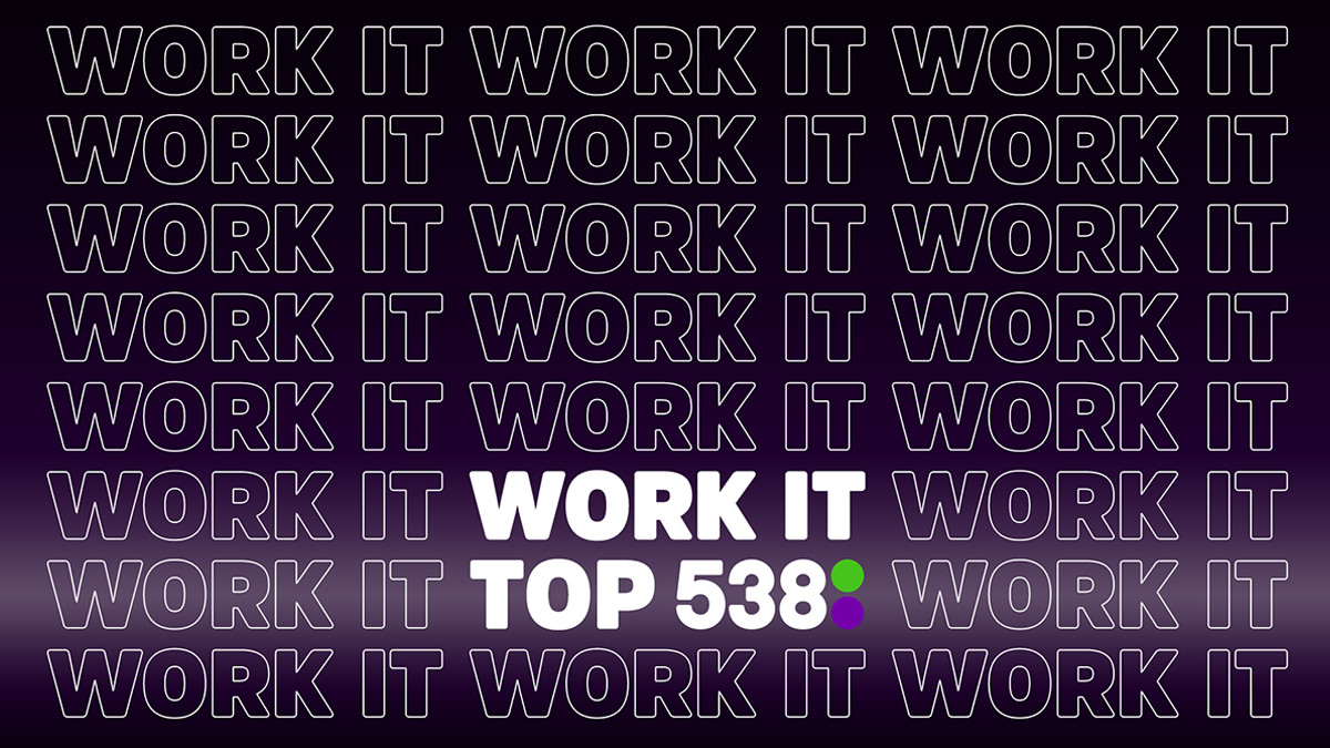 'Work It Top 538': dé vijfhonderdachtendertig lekkerste tracks om op te werken