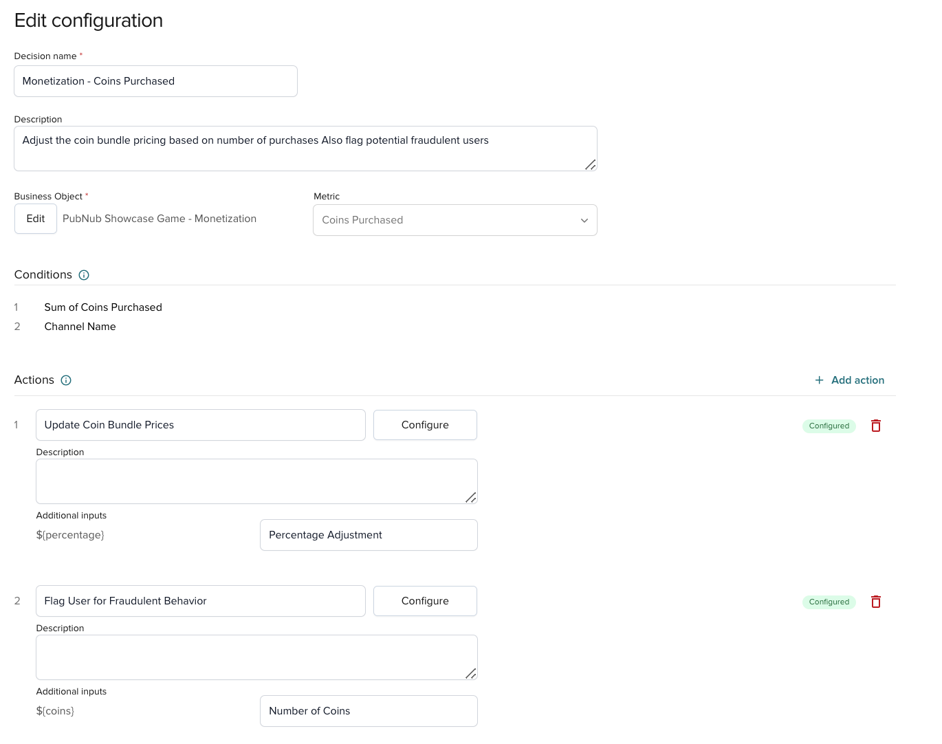 In Illuminate, edit the configuration of your Decision to trigger on different conditions and execute various actions.