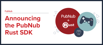 Announcing the PubNub Rust SDK
