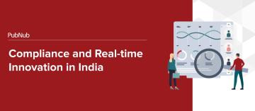 Compliance and Real-time Innovation in India
