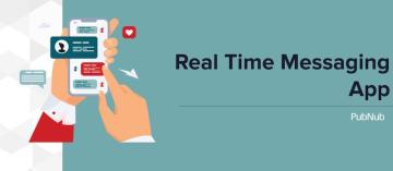 What are Real Time Messaging Apps?