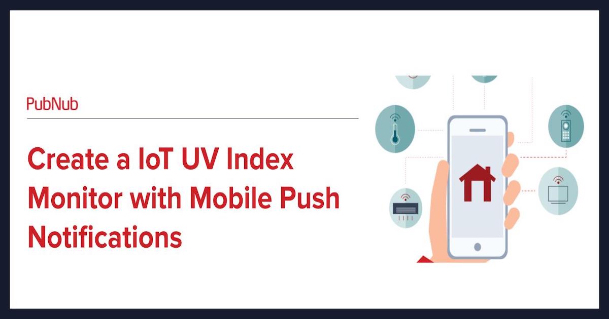 Create a IoT UV Index Monitor with Mobile Push Notifications social.jpeg