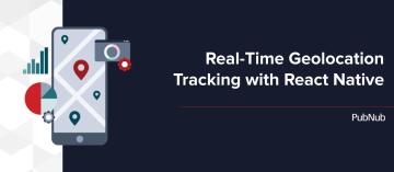 Real-Time Geolocation Tracking with React Native