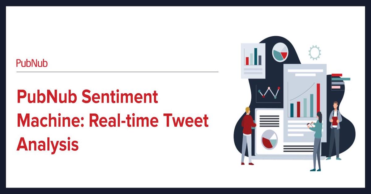 PubNub Sentiment Machine-Real-time Tweet Analysis social.jpeg