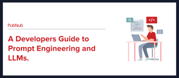 A Developers Guide to Prompt Engineering and LLMs
