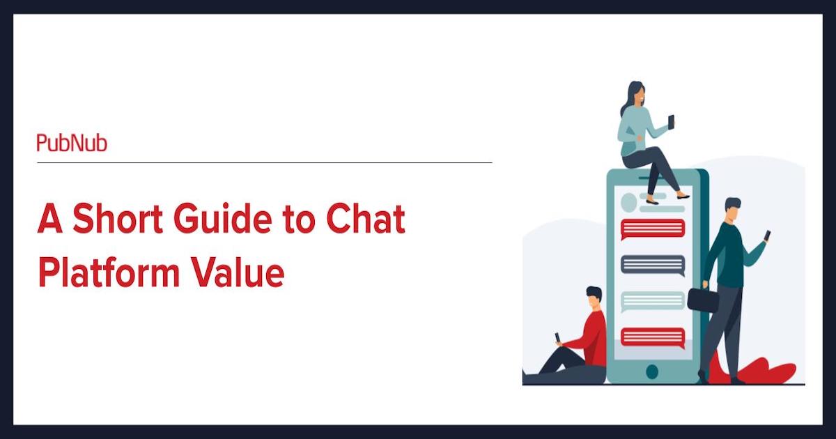 A Short Guide to Chat Platform Value social.jpeg