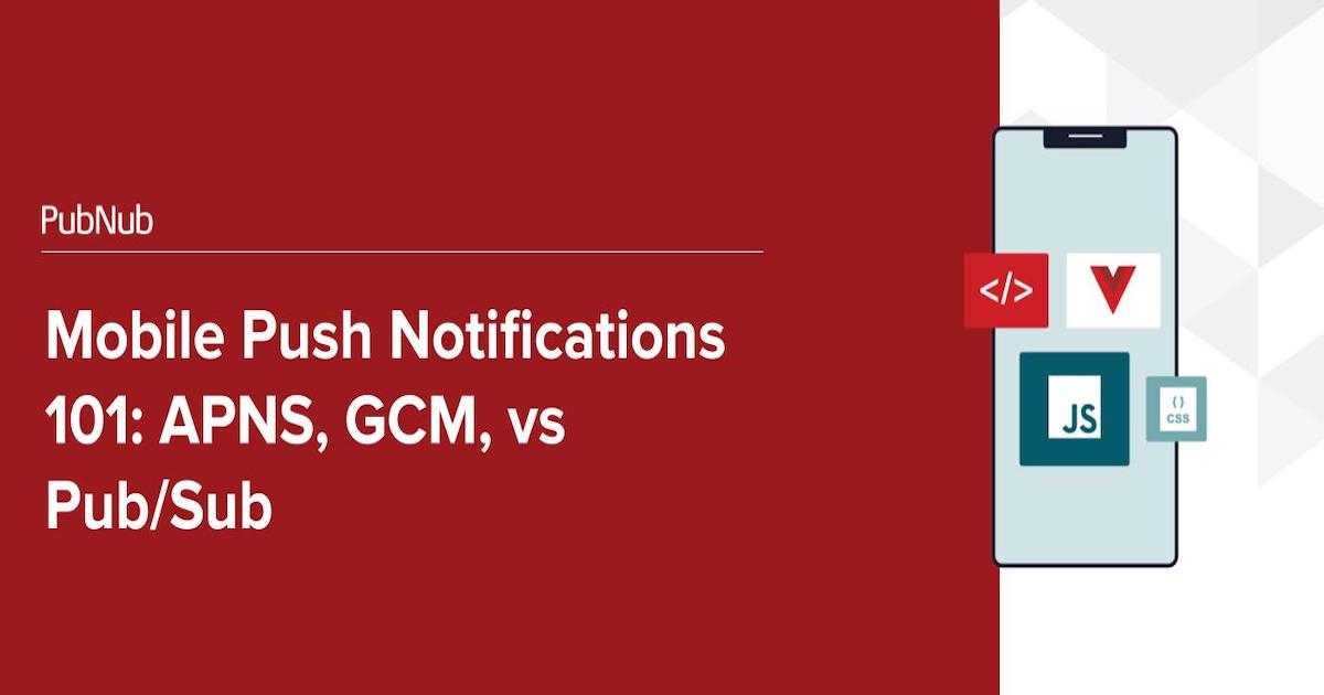 Mobile Push Notifications 101: APNS, GCM, vs Pub:Sub social.jpeg