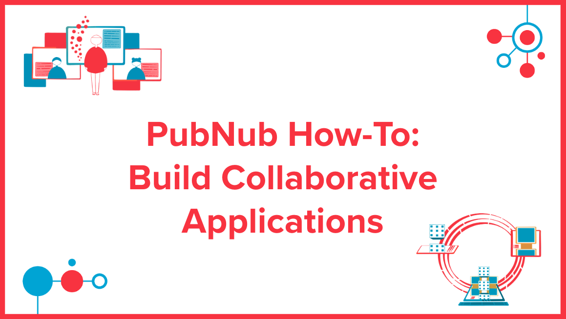 How-To Build Collaborative Applications