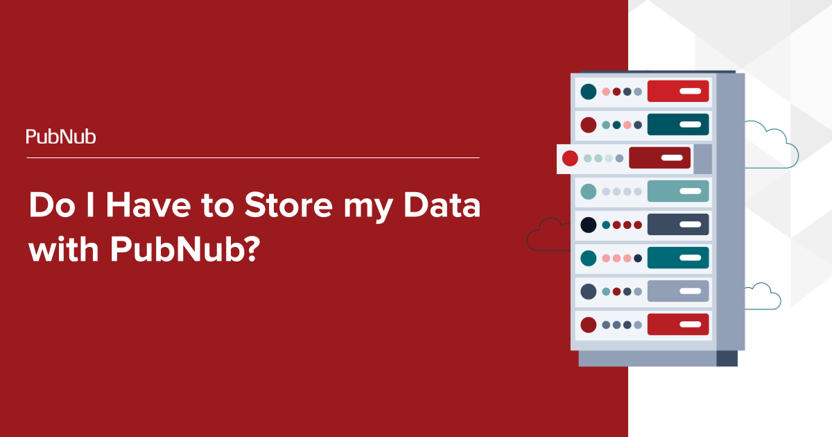do-i-have-to-store-my-data-with-pubnub-social.png