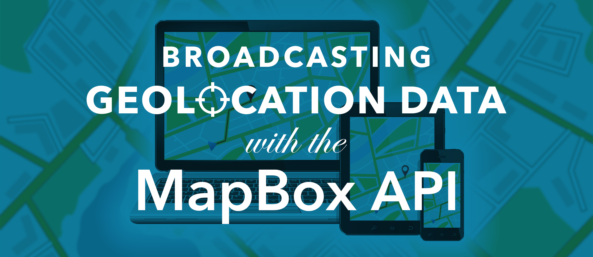 Displaying Live Location Data with JavaScript and Mapbox