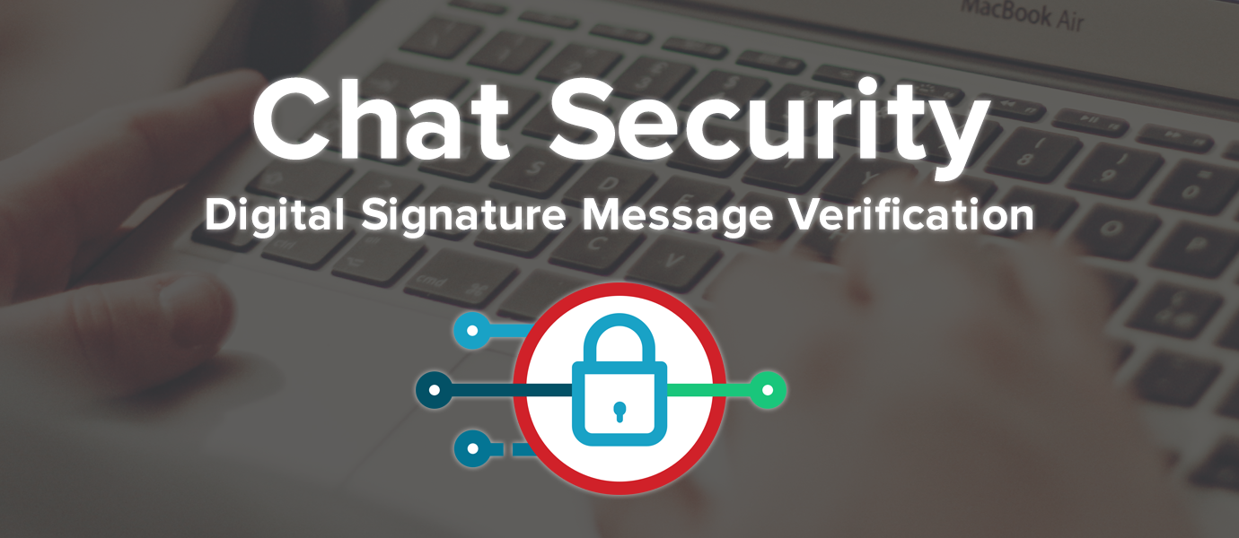 Chat Security User Identification W Digital Signature Message 0740
