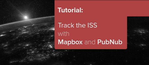 Plotting ISS in Real Time With Mapbox